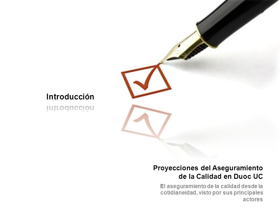 Introducción Proyecciones del Aseguramiento de la Calidad en Duoc UC