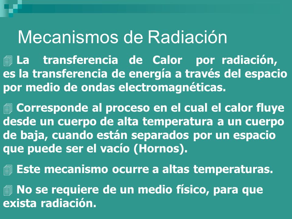 Mecanismos de Radiación