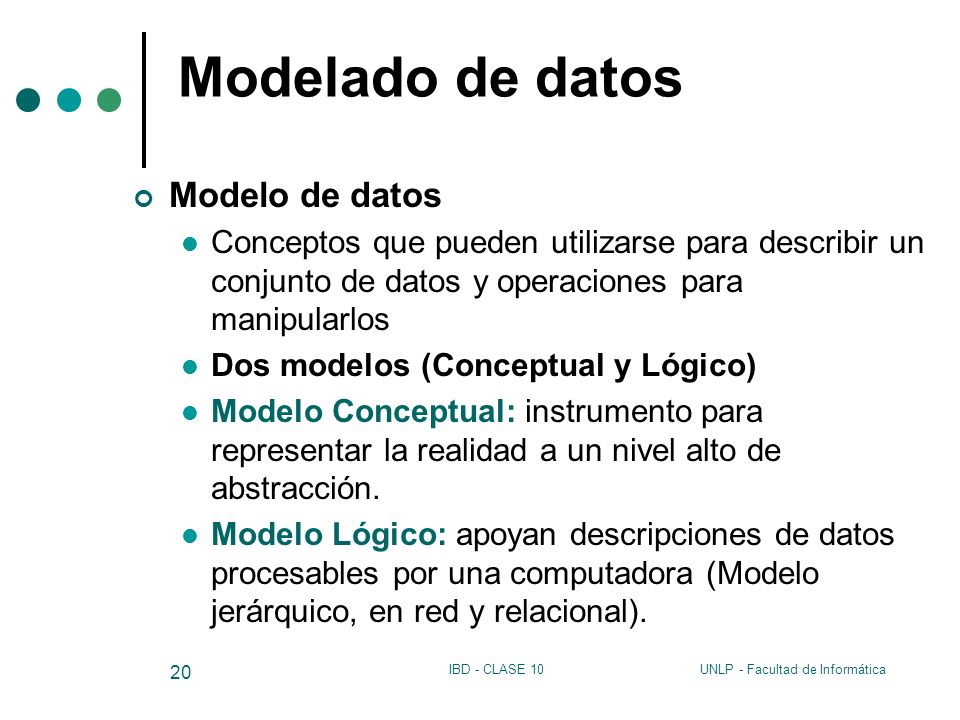 Modelado de datos Modelo de datos