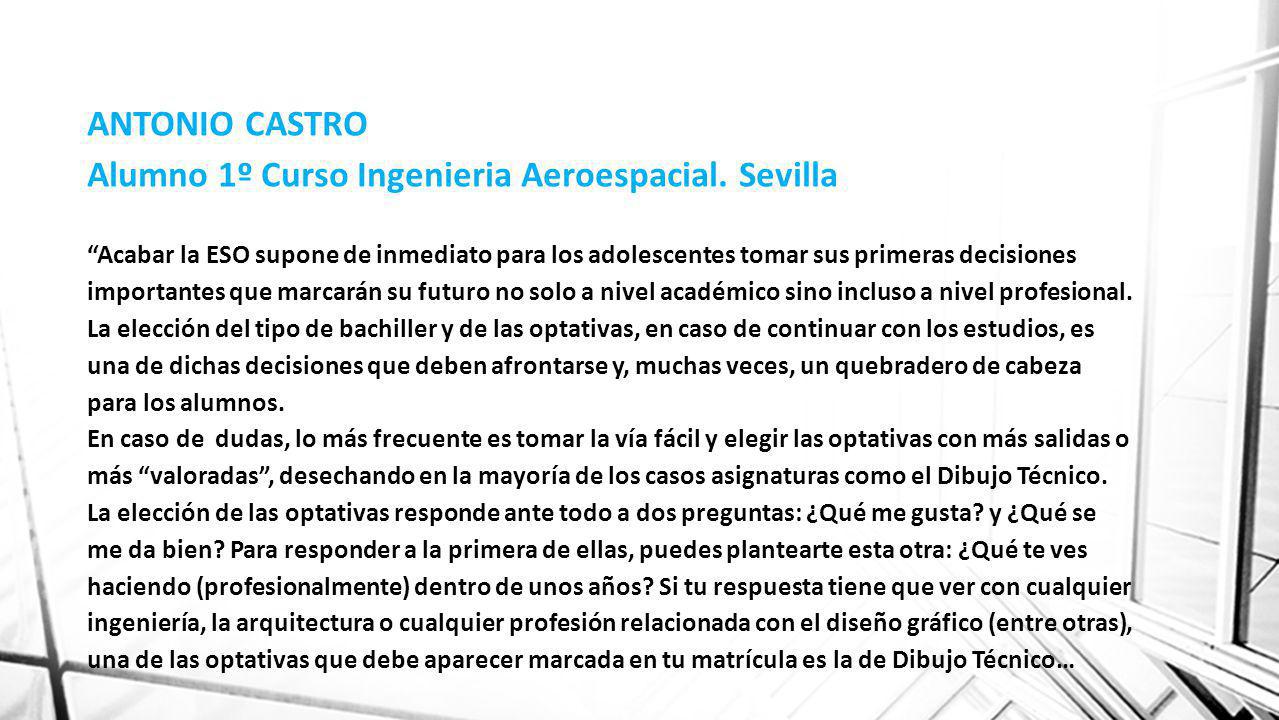 ANTONIO CASTRO Alumno 1º Curso Ingenieria Aeroespacial