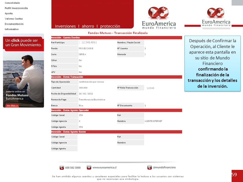 Después de Confirmar la Operación, al Cliente le aparece esta pantalla en su sitio de Mundo Financiero