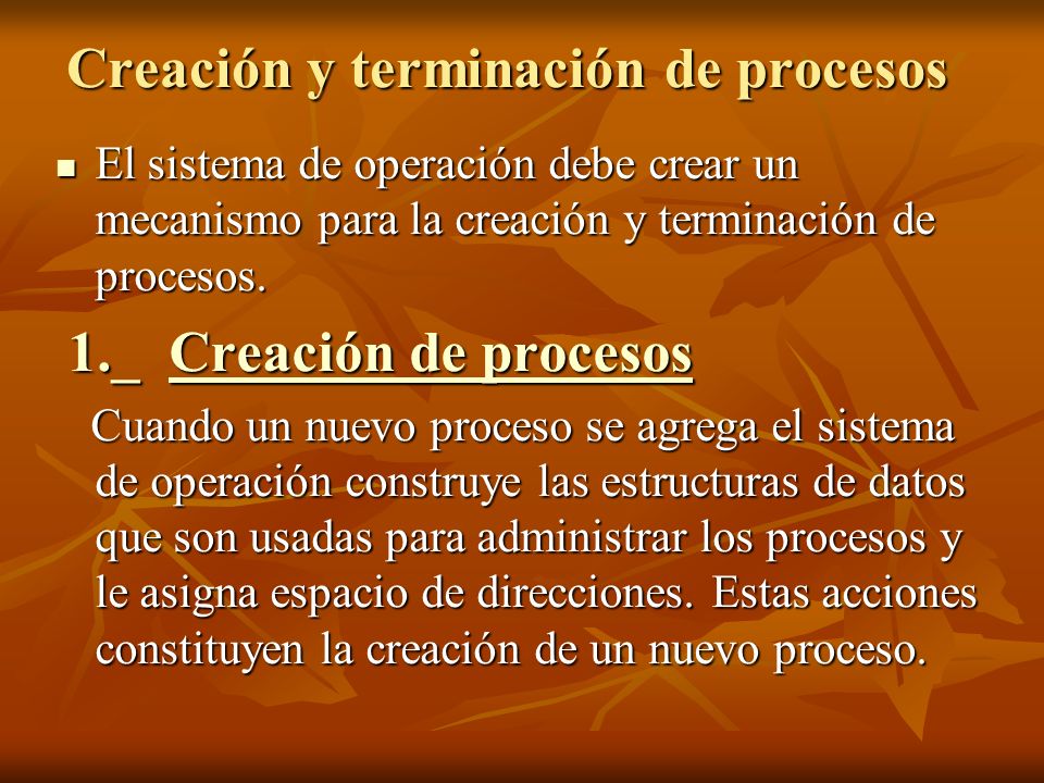Creación y terminación de procesos