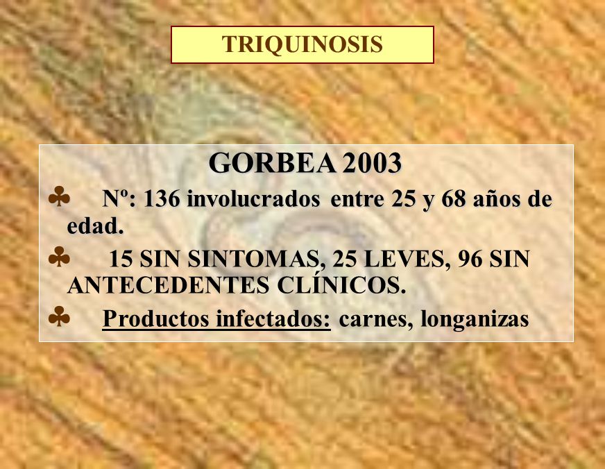 GORBEA 2003 Nº: 136 involucrados entre 25 y 68 años de edad.