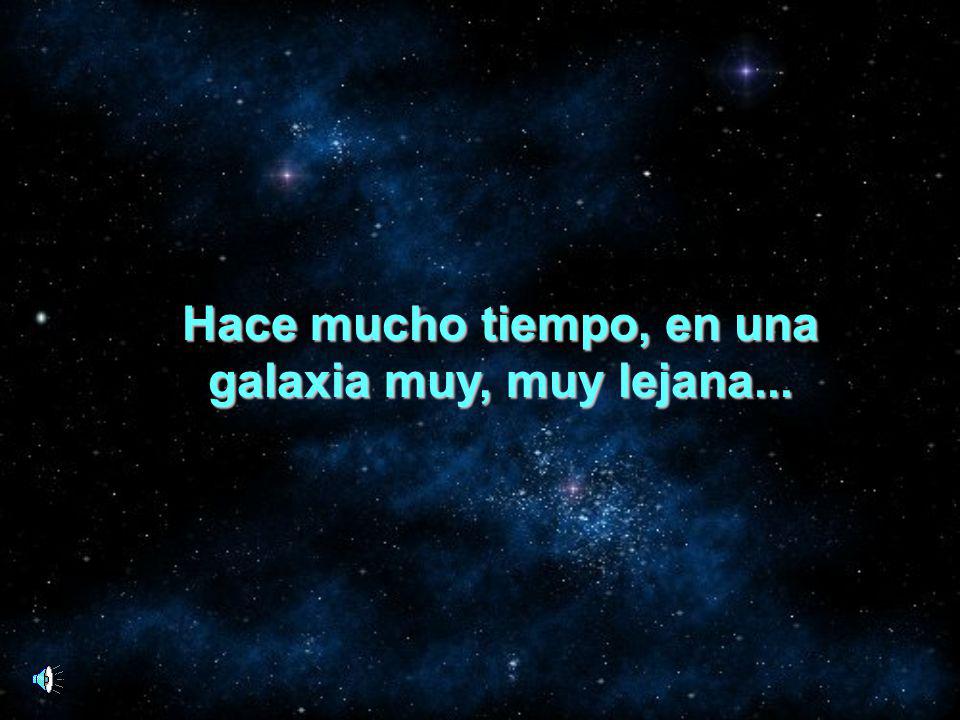 Hace+mucho+tiempo,+en+una+galaxia+muy,+muy+lejana....jpg