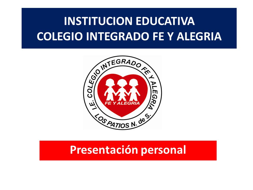 INSTITUCION EDUCATIVA COLEGIO INTEGRADO FE Y ALEGRIA