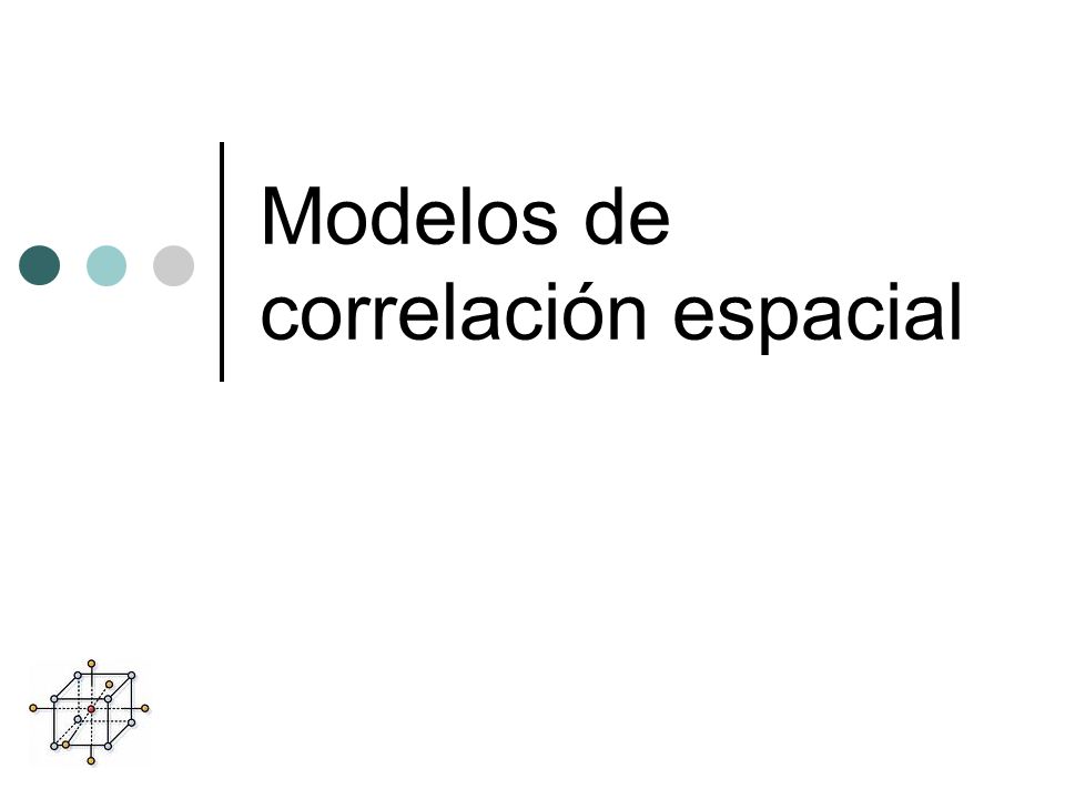 Modelos de correlación espacial