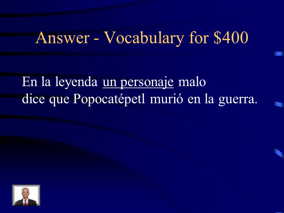 Answer - Vocabulary for $400