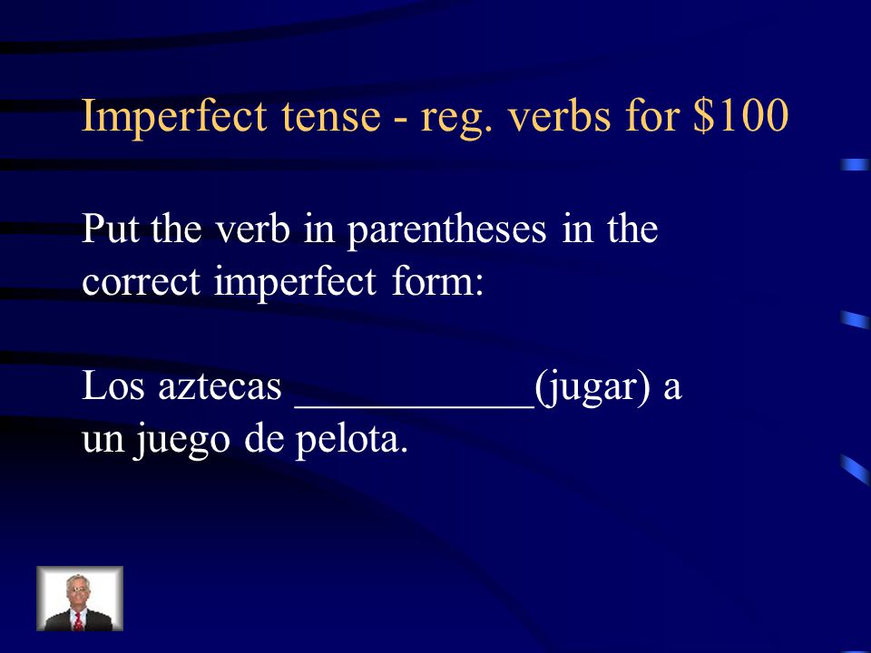 Imperfect tense - reg. verbs for $100