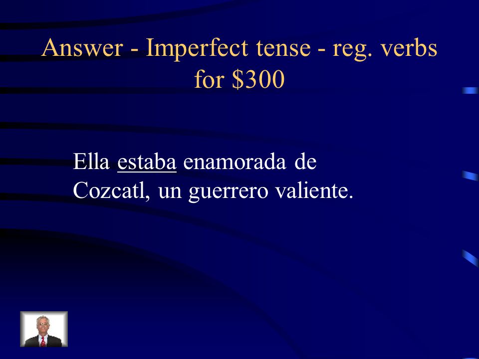 Answer - Imperfect tense - reg. verbs for $300