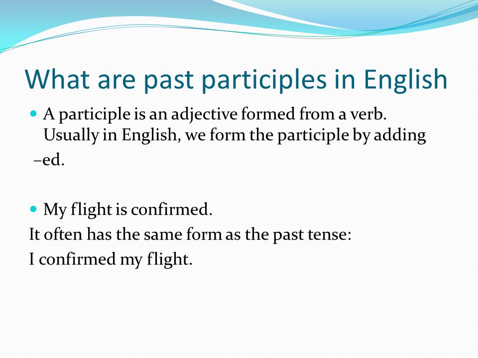 What are past participles in English