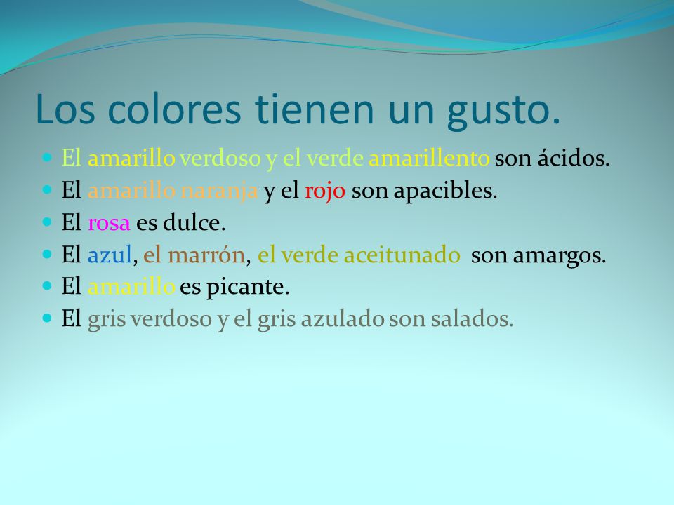 Los colores tienen un gusto.