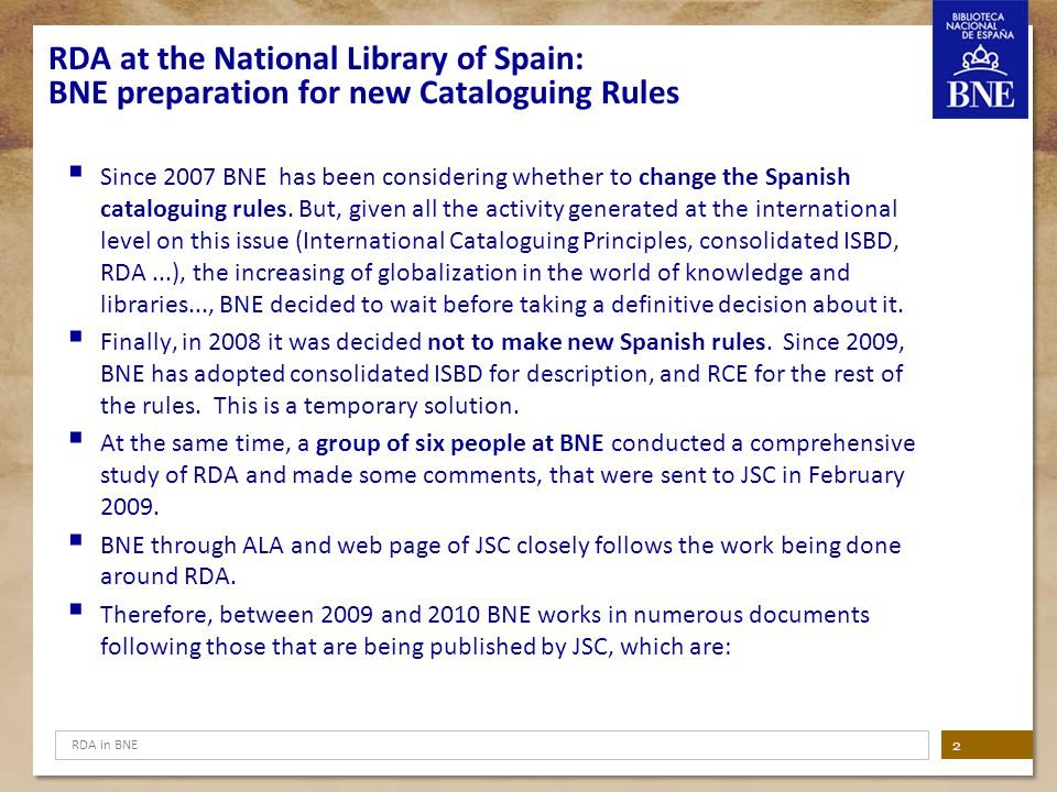 RDA at the National Library of Spain: BNE preparation for new Cataloguing Rules