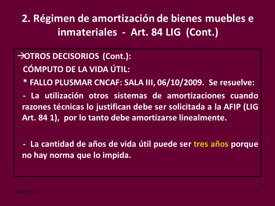 2. Régimen de amortización de bienes muebles e inmateriales - Art