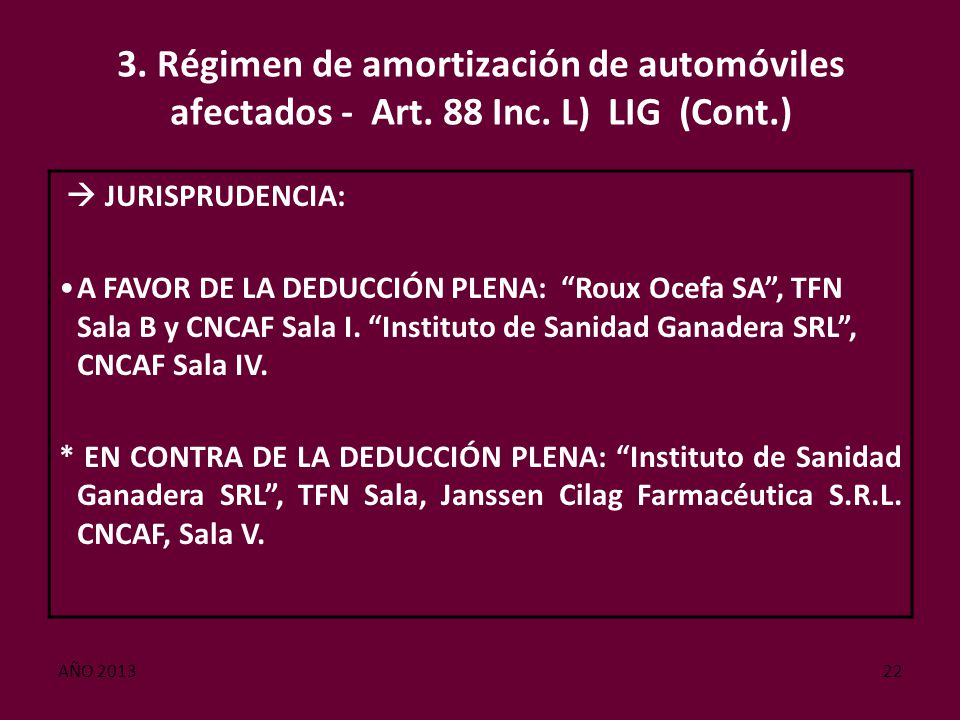 3. Régimen de amortización de automóviles afectados - Art. 88 Inc