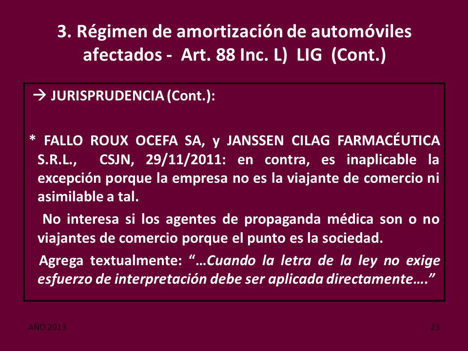 3. Régimen de amortización de automóviles afectados - Art. 88 Inc