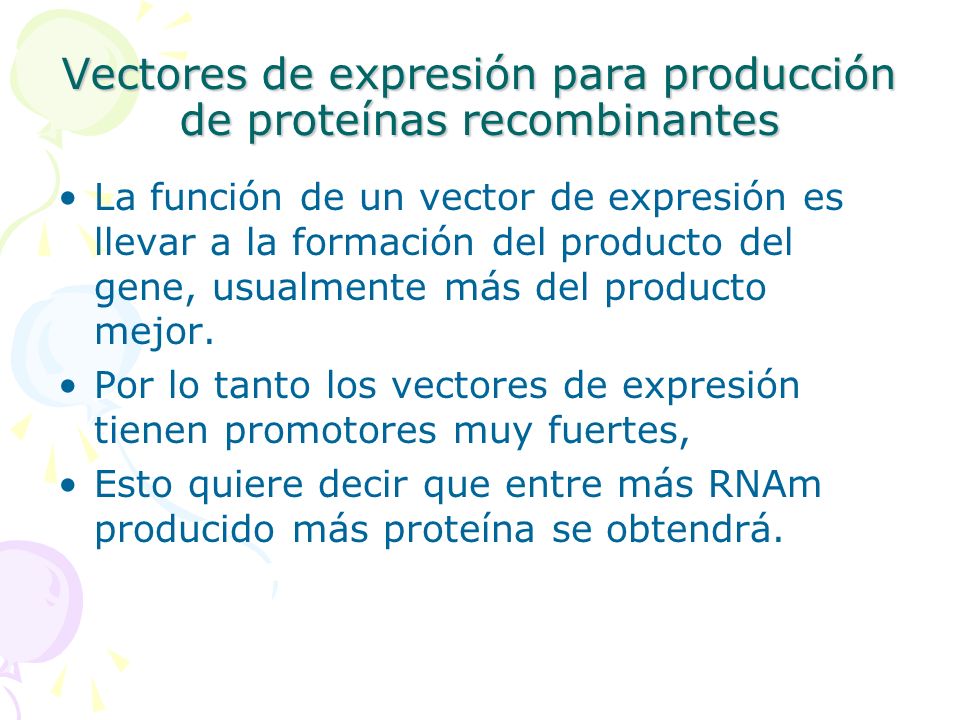 Vectores de expresión para producción de proteínas recombinantes