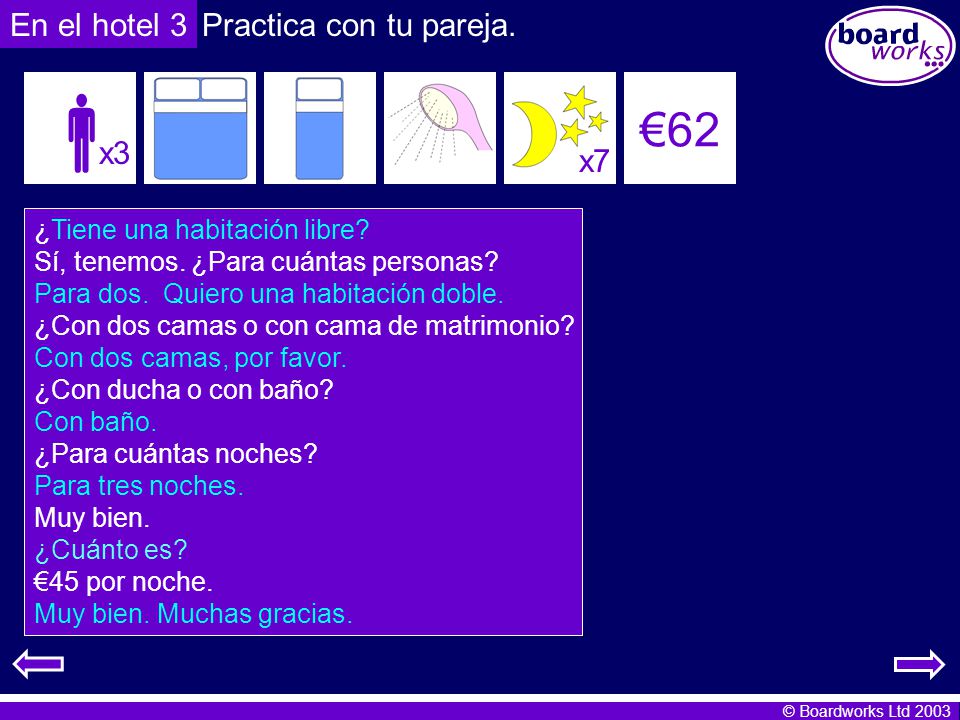  €62 En el hotel 3 Practica con tu pareja. x3 x7