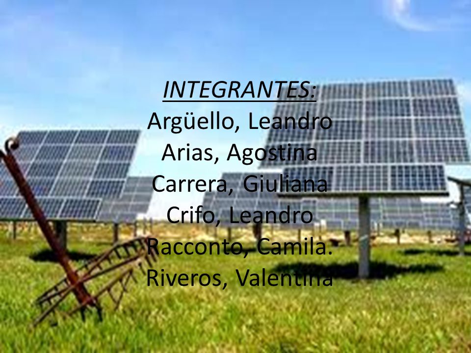 INTEGRANTES: Argüello, Leandro Arias, Agostina Carrera, Giuliana Crifo, Leandro Racconto, Camila.