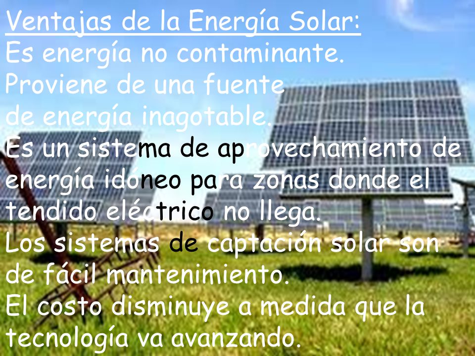 Ventajas de la Energía Solar: