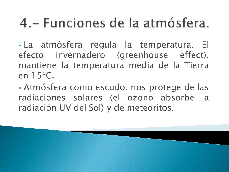 4.- Funciones de la atmósfera.