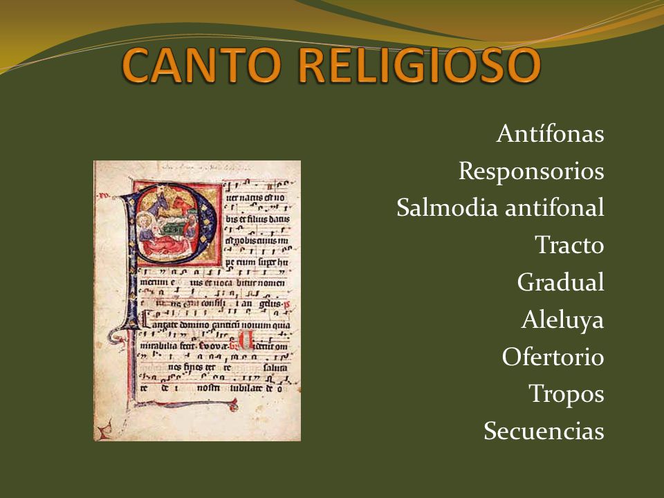 CANTO RELIGIOSO Antífonas Responsorios Salmodia antifonal Tracto