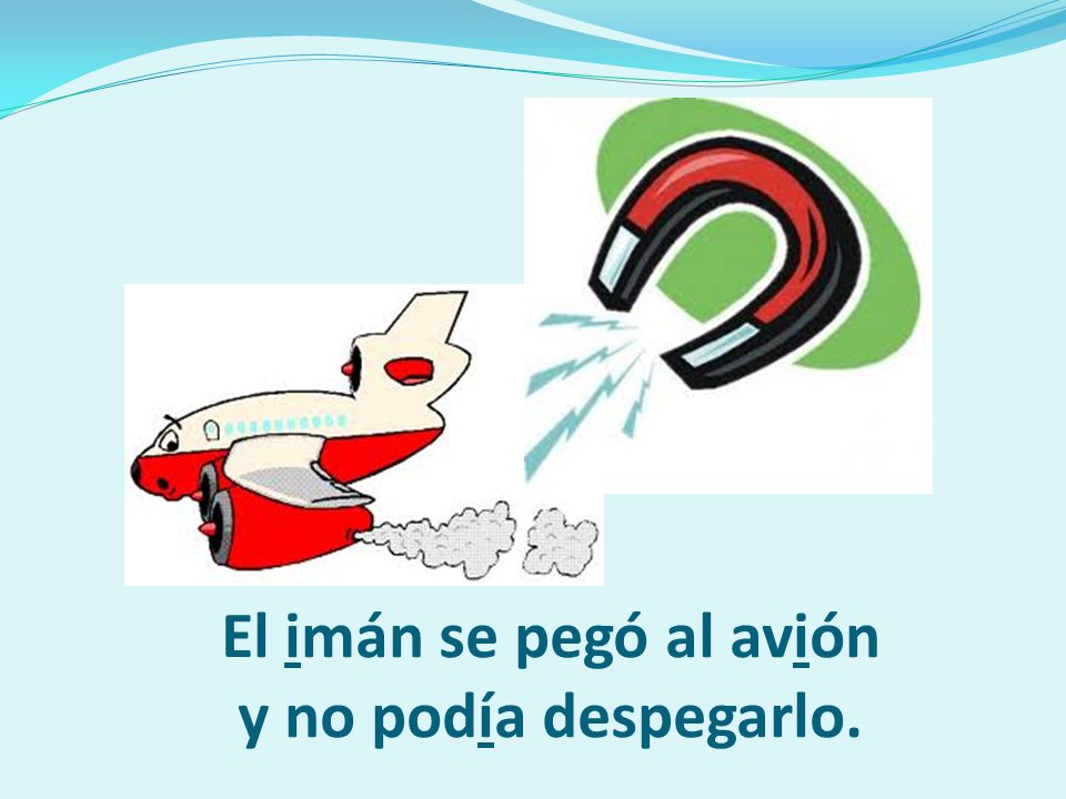 El imán se pegó al avión y no podía despegarlo.