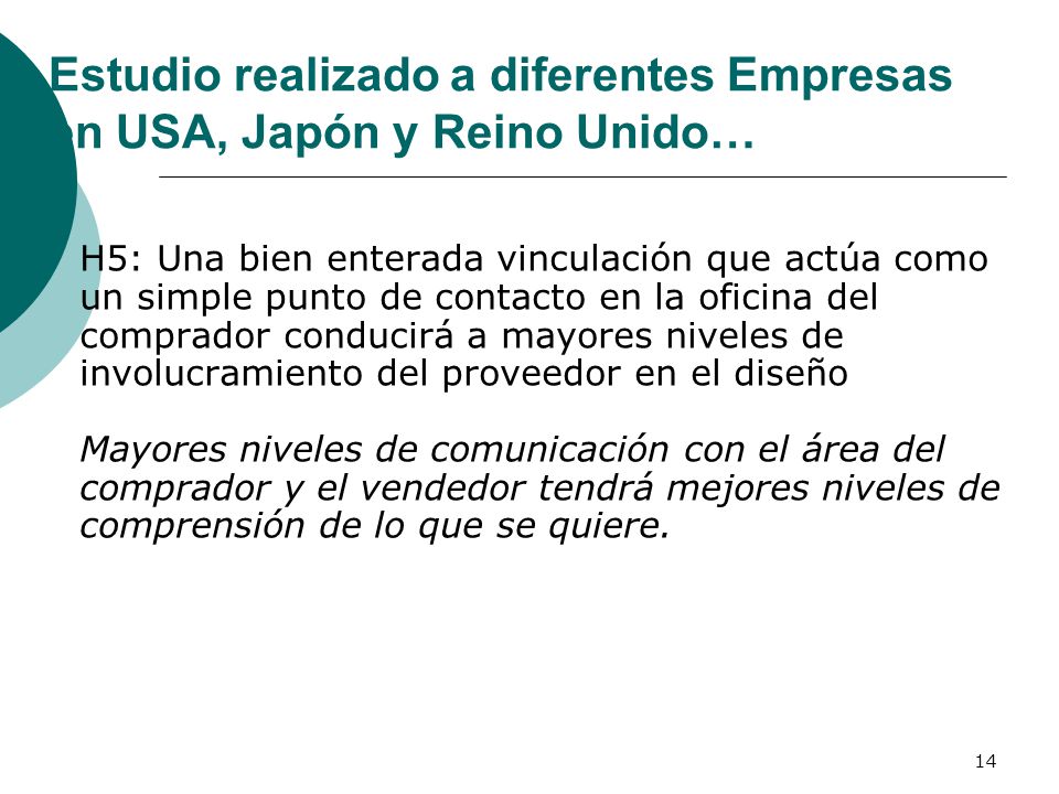 Estudio realizado a diferentes Empresas en USA, Japón y Reino Unido…