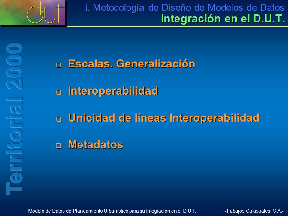 Escalas. Generalización Interoperabilidad
