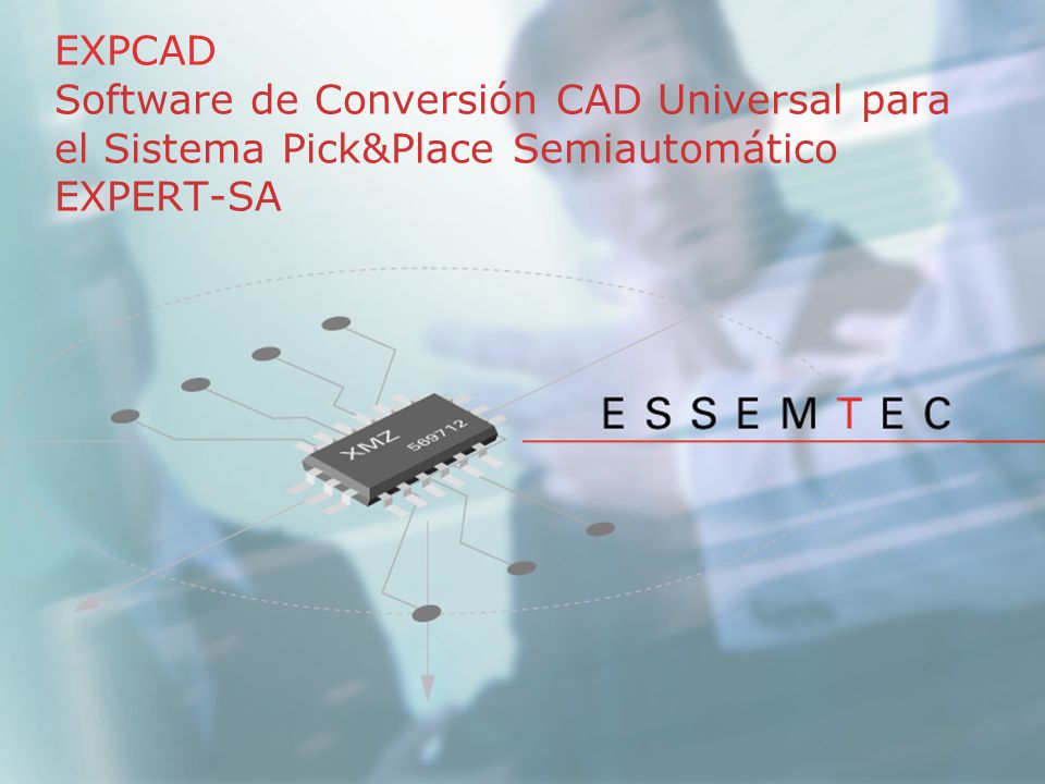 EXPCAD Software de Conversión CAD Universal para el Sistema Pick&Place Semiautomático EXPERT-SA