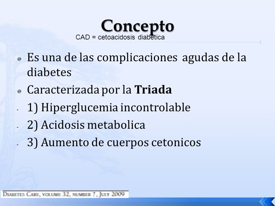 Concepto Es una de las complicaciones agudas de la diabetes