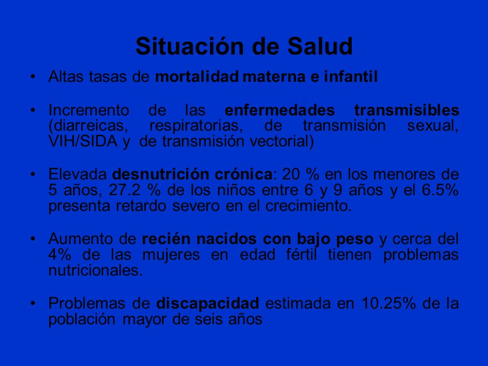 Situación de Salud Altas tasas de mortalidad materna e infantil