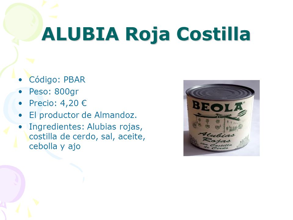 ALUBIA Roja Costilla Código: PBAR Peso: 800gr Precio: 4,20 €