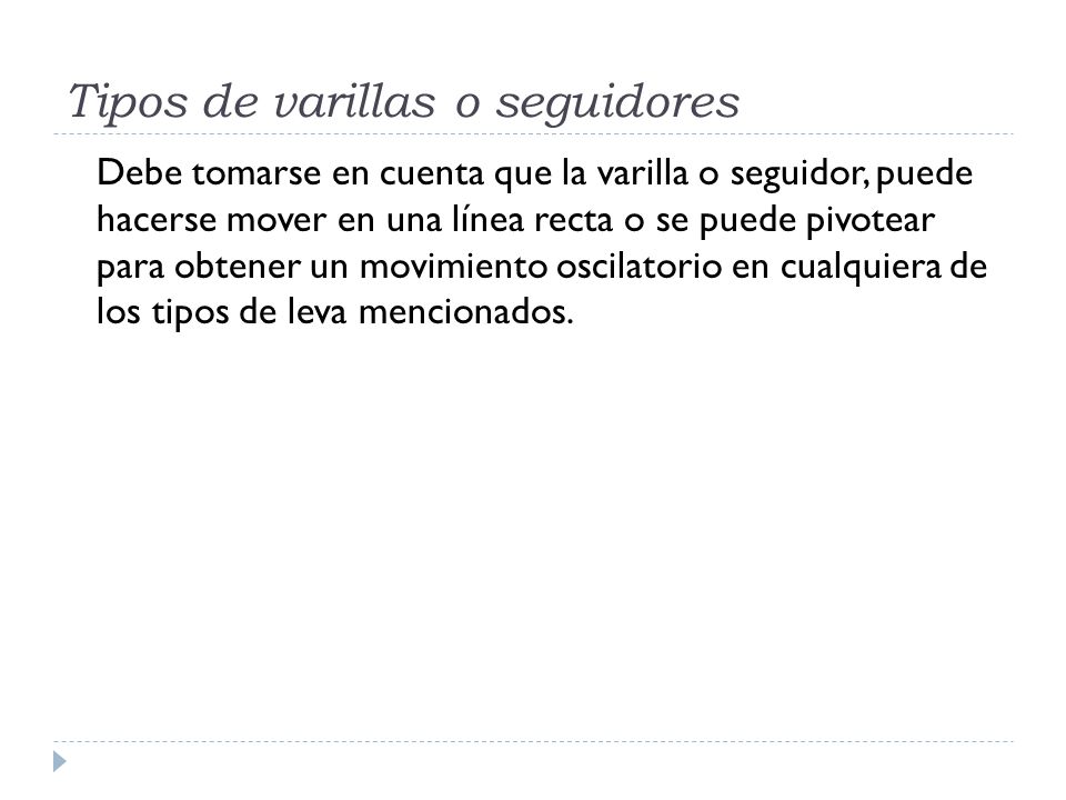 Tipos de varillas o seguidores