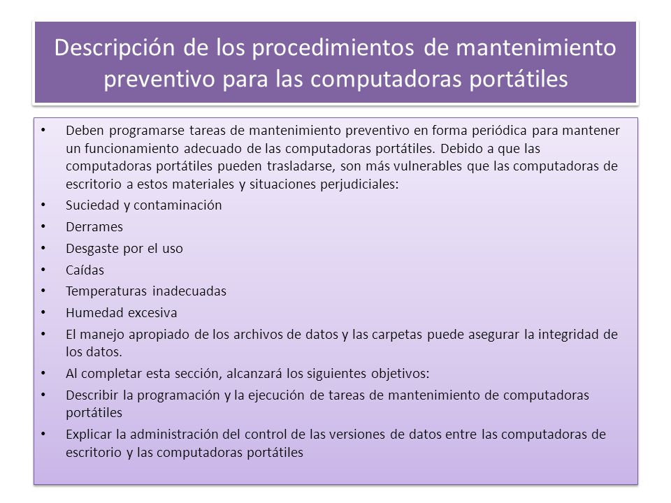 Descripción de los procedimientos de mantenimiento preventivo para las computadoras portátiles