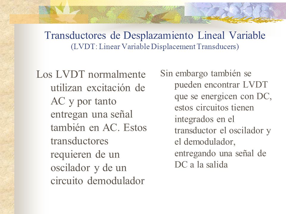 Transductores de Desplazamiento Lineal Variable (LVDT: Linear Variable Displacement Transducers)
