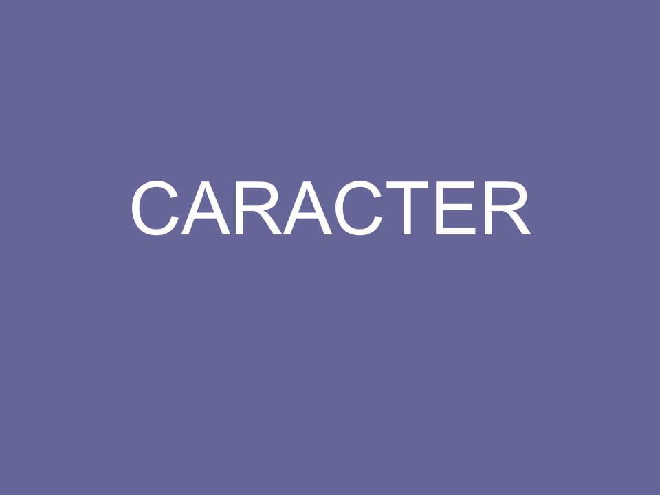 CARACTER