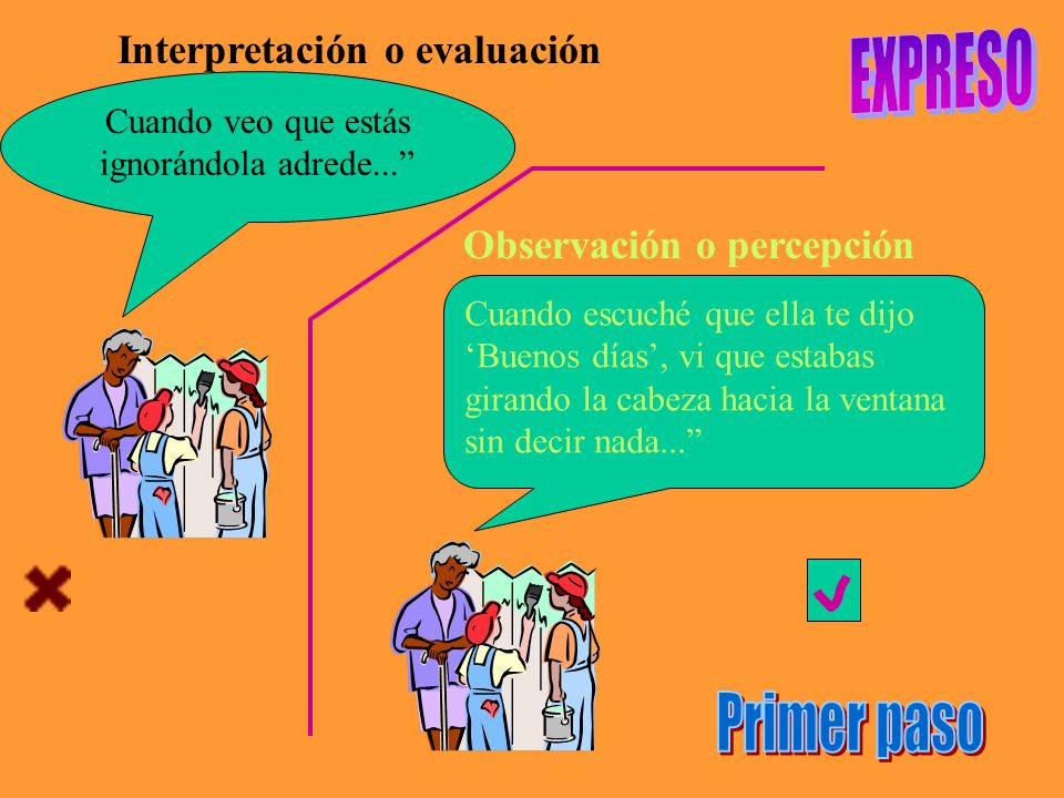 Cuando veo que estás ignorándola adrede...