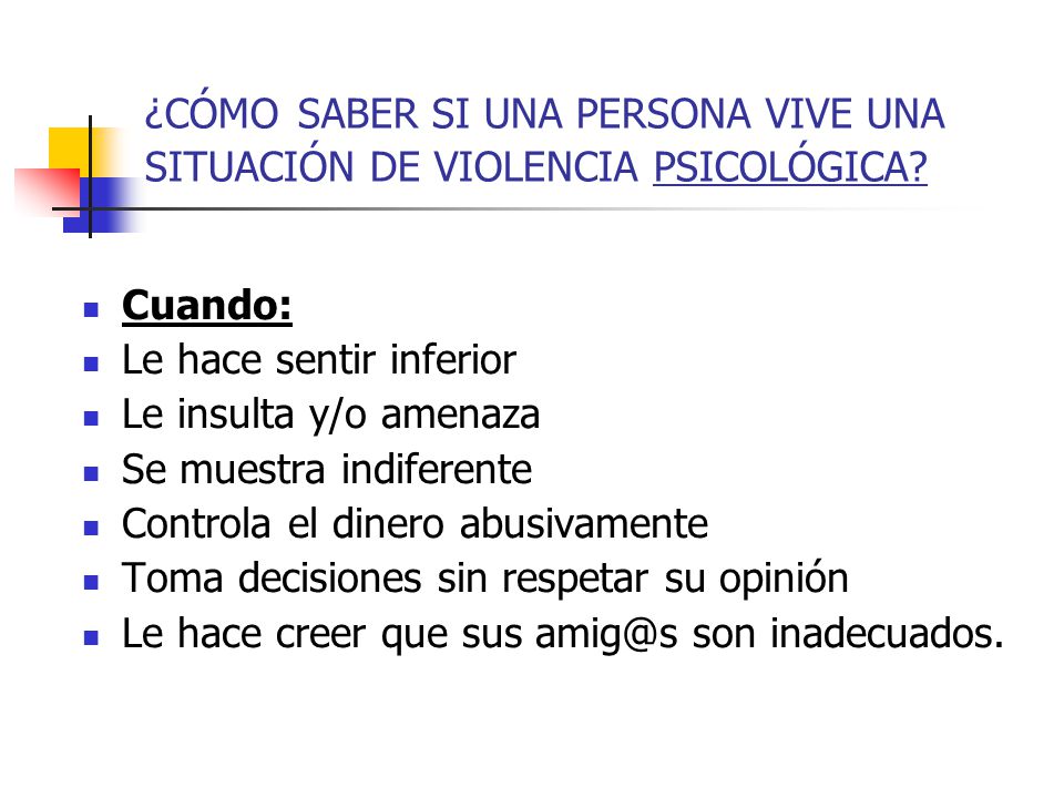 ¿CÓMO SABER SI UNA PERSONA VIVE UNA SITUACIÓN DE VIOLENCIA PSICOLÓGICA