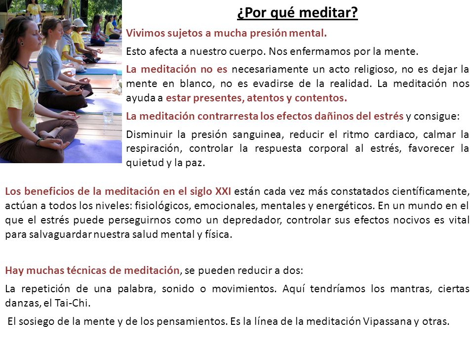 ¿Por qué meditar Vivimos sujetos a mucha presión mental.