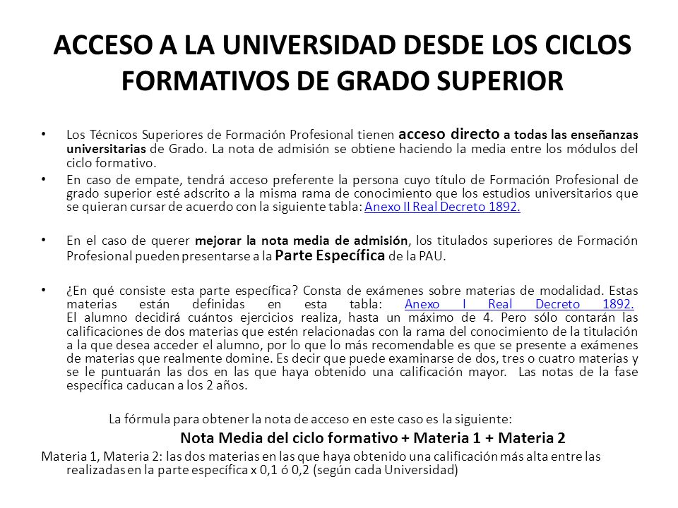 ACCESO A LA UNIVERSIDAD DESDE LOS CICLOS FORMATIVOS DE GRADO SUPERIOR