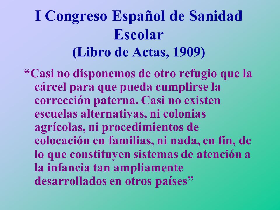 I Congreso Español de Sanidad Escolar (Libro de Actas, 1909)