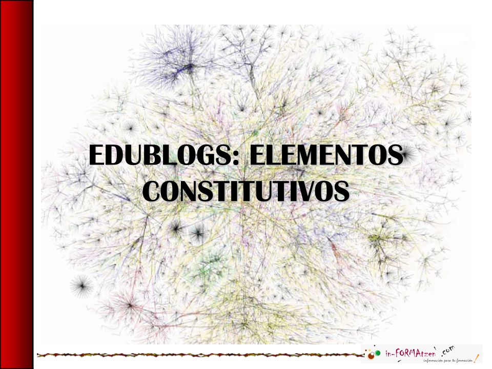 EDUBLOGS: ELEMENTOS CONSTITUTIVOS