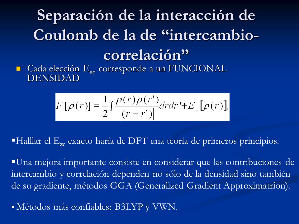 Separación de la interacción de Coulomb de la de intercambio-correlación