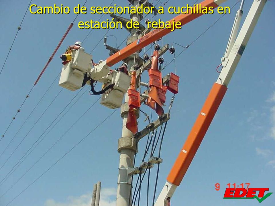 Cambio de seccionador a cuchillas en estación de rebaje