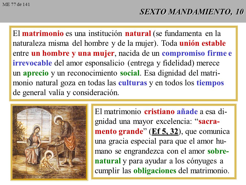 El matrimonio es una institución natural (se fundamenta en la