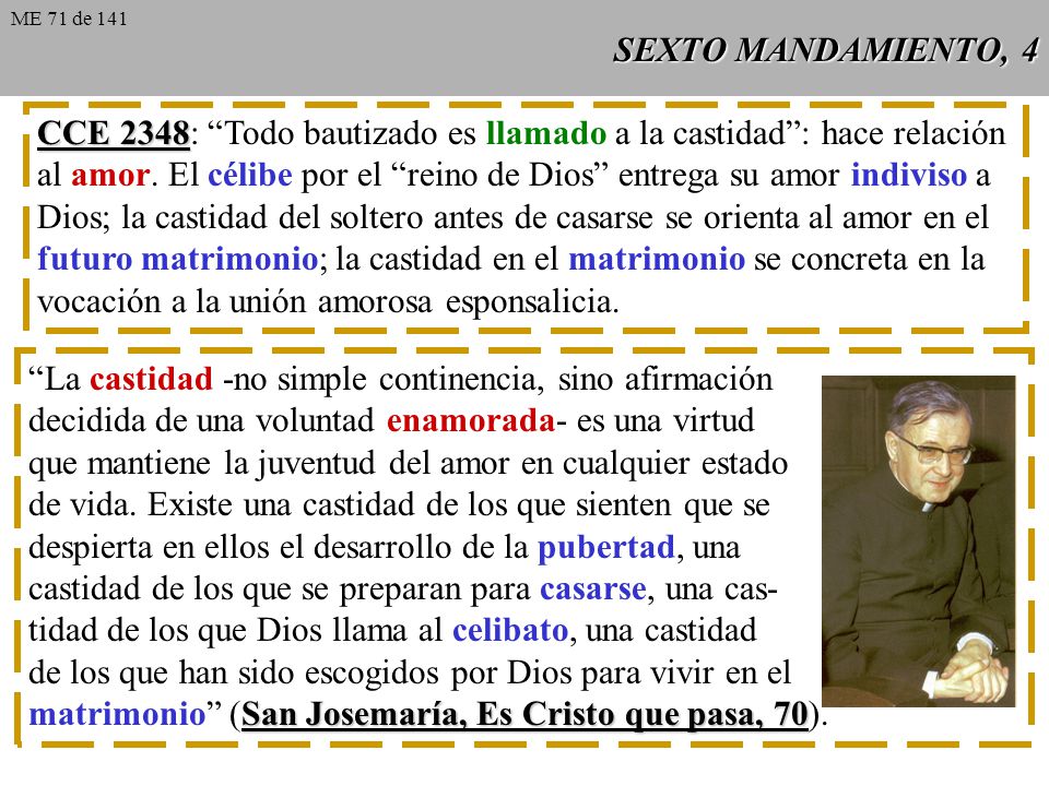 CCE 2348: Todo bautizado es llamado a la castidad : hace relación
