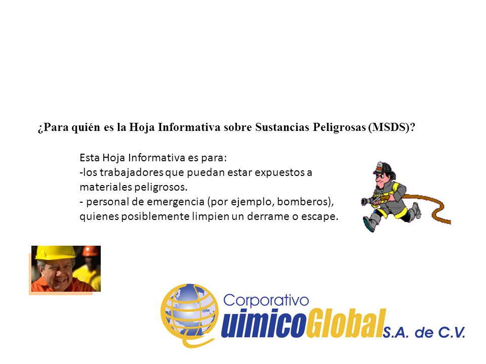 ¿Para quién es la Hoja Informativa sobre Sustancias Peligrosas (MSDS)