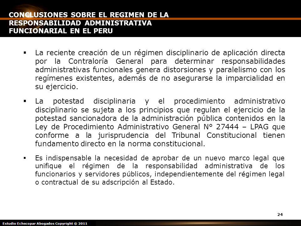 CONCLUSIONES SOBRE EL REGIMEN DE LA RESPONSABILIDAD ADMINISTRATIVA FUNCIONARIAL EN EL PERU