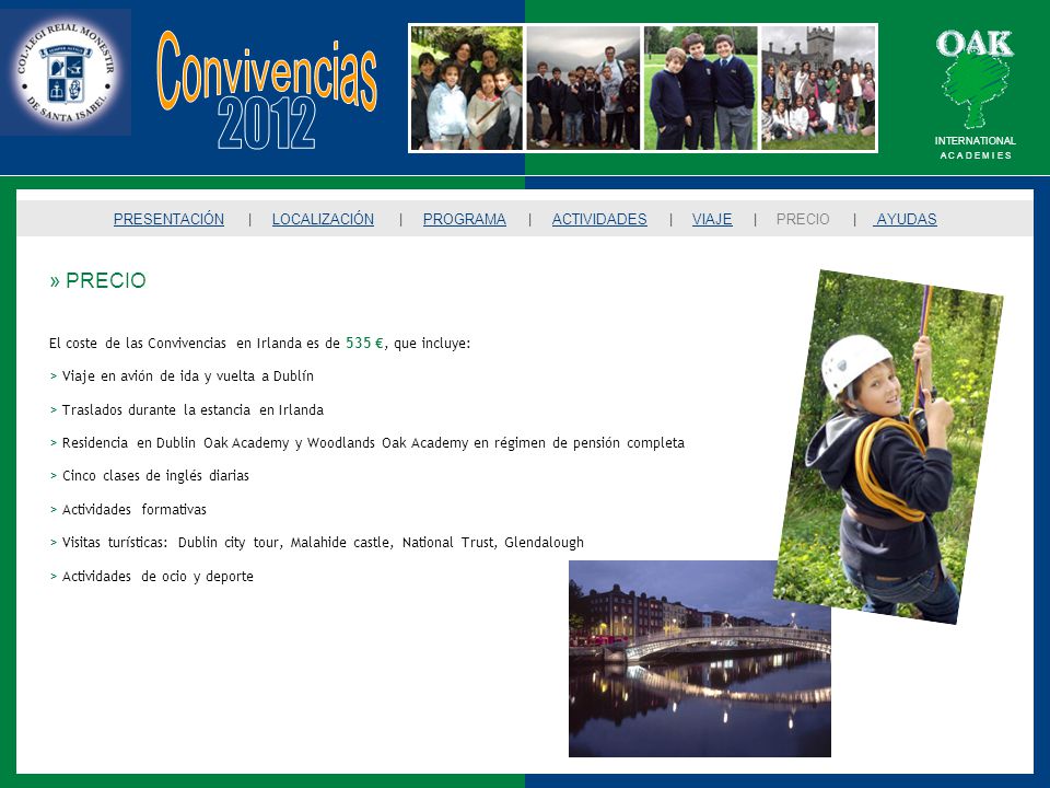 2012 Convivencias. INTERNATIONAL. A C A D E M I E S.
