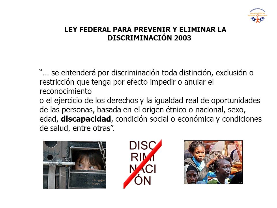 LEY FEDERAL PARA PREVENIR Y ELIMINAR LA DISCRIMINACIÓN 2003